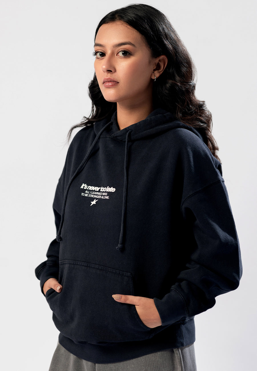 Never too Late Hoodie