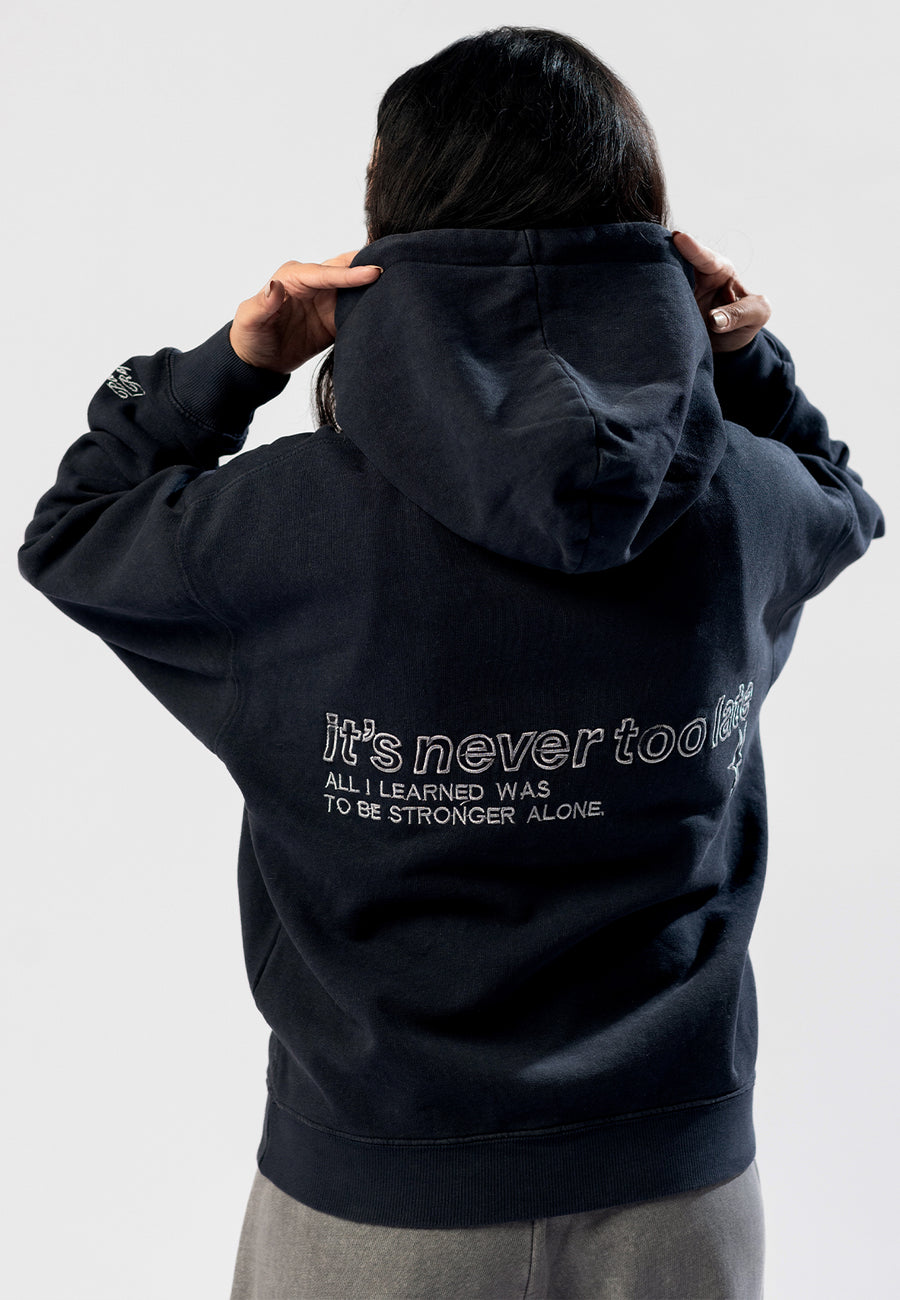 Never too Late Hoodie